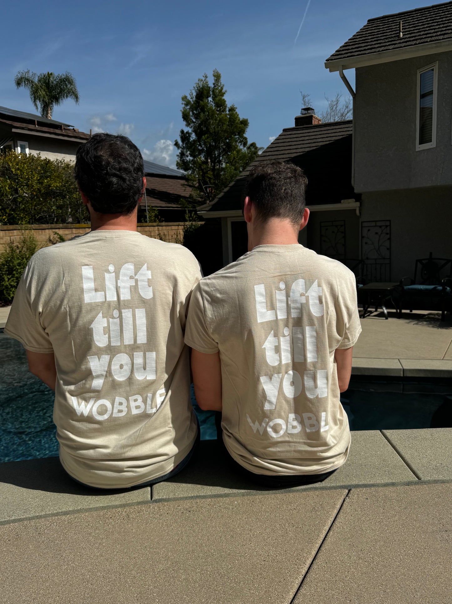 Sand Lift till you Wobble T-shirt